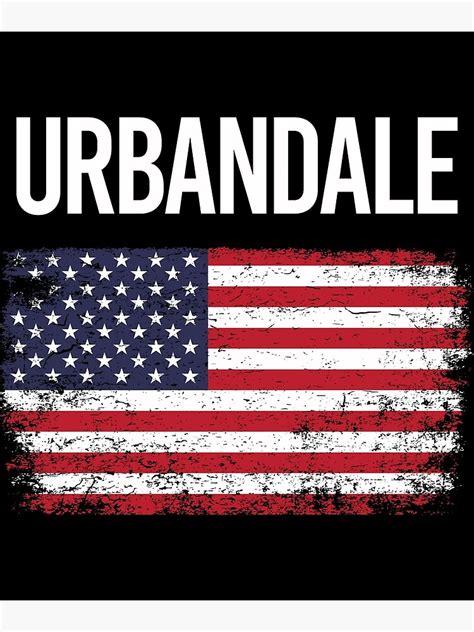 The American Flag Urbandale Poster For Sale By Emmaogstonu Redbubble
