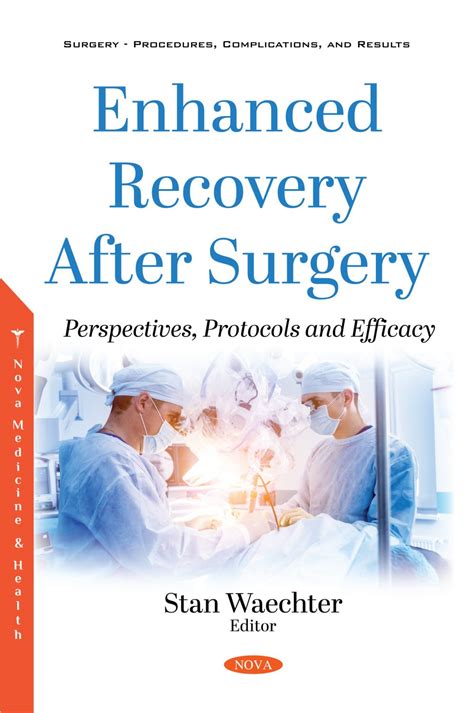 Enhanced Recovery After Surgery Perspectives Protocols And Efficacy