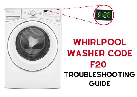 Código de lavadora Whirlpool F20 Guía de solución de problemas