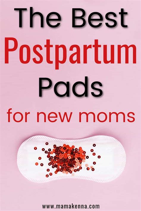 11 best postpartum pads for after birth 2024 mama kenna