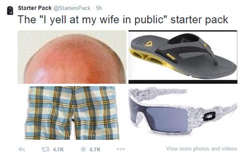 The I Yell At My Wife In Public Starter Pack Starter Packs Know