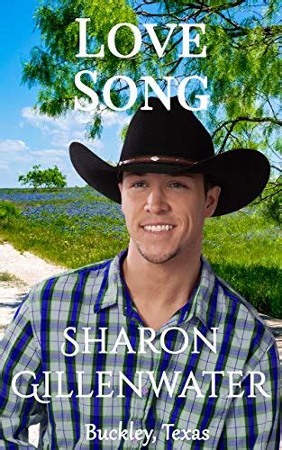 Love Song Contemporary Christian Small Town Western Romance Buckley Texas Series Book 1