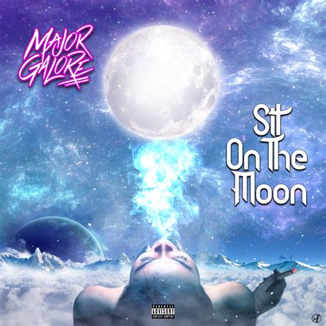 Sit On The Moon Single By Major Galore Spotify