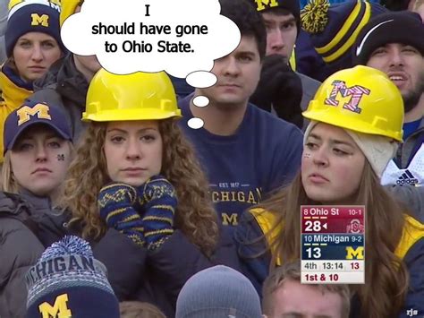 Michigan Fan Meme Ohio State Vs Michigan How Firm Thy