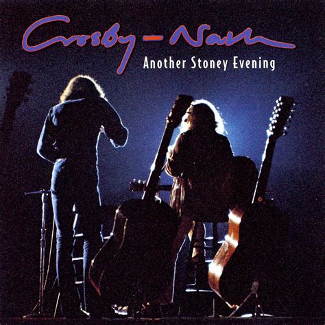 Crosby And Nash Another Stoney Evening Music