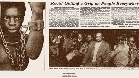 ‘roots The Series That Had Everyone Talking The New York Times