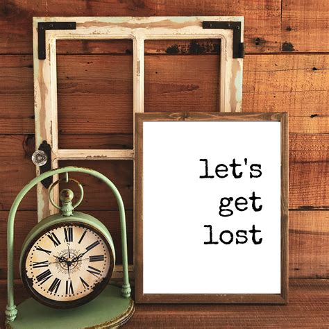 Lets Get Lost Printable Quote 8x10 Wanderlust Adventure Travel