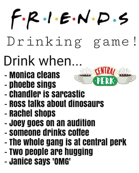 Friends Drinking Game Friends Drinking Game Drinking Games Tv