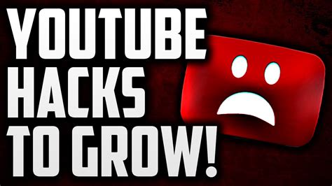 Youtube Hacks To Grow Your Channel Secret Tips Youtube