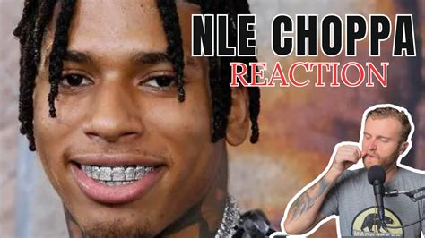 Nle Choppa Reaction Youtube