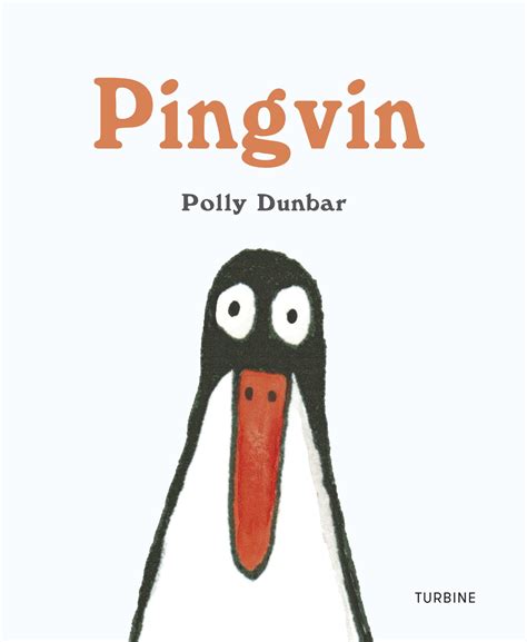 Pingvin Polly Dunbar Turbine