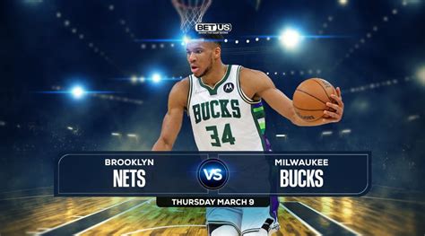 Nets Vs Bucks Prediction Preview Stream Odds Picks Mar 9