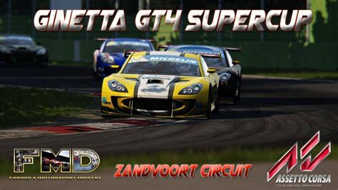 FMD GINETTA GT4 SUPERCUP ZANDVOORT CIRCUIT ASSETTO CORSA YouTube