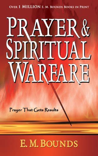 Prayer And Spiritual Warfare By Bounds Edward M Paperback Book The Fast