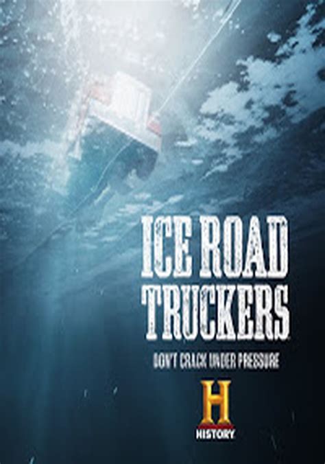 Ice Road Truckers Season 8 Watch Episodes Streaming Online
