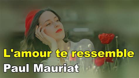 Lamour Te Ressemble Remastered · Paul Mauriat Youtube