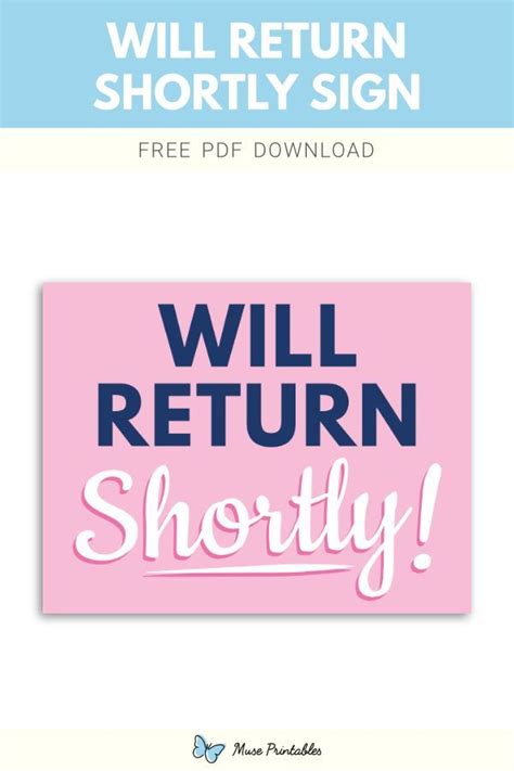 Printable Will Return Shortly Sign Template Signs Printable Signs