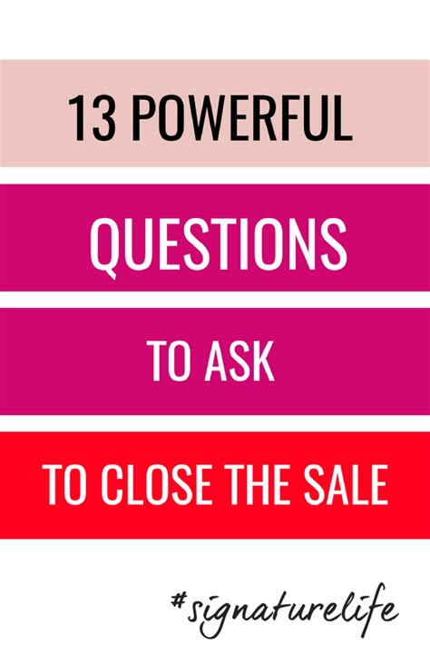 13 Powerful Questions To Ask To Close A Sale | This or that questions, Questions to ask, Closing ...