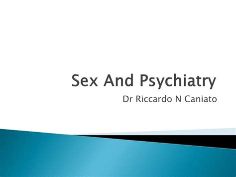 Ppt Sex And Psychiatry Powerpoint Presentation Free Download Id3372034