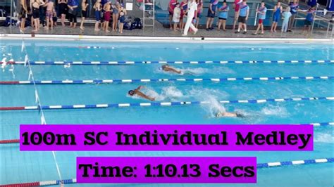 100m Sc Individual Medley 11013 Secs Lane 3 Youtube