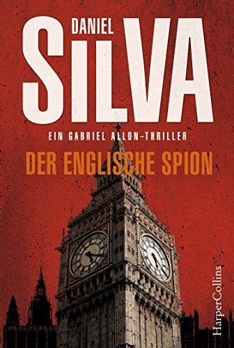 Gabriel allon for dan silva's novels. Der englische Spion: Thriller (Gabriel Allon 15) #Spion, # ...