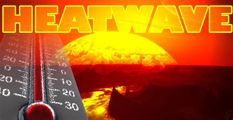 What do i think about these questions? Wednesday Word of the Day: Heatwave