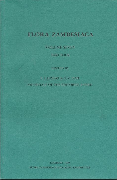 Flora Zambesiaca Volume 7 Part 4 Pope G 9780950768274 Books