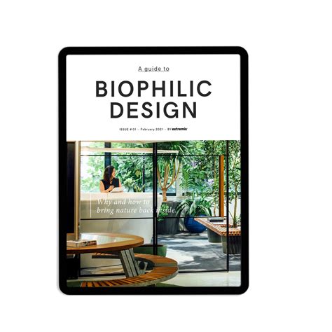 A Guide To Biophilic Design Stories Extremis