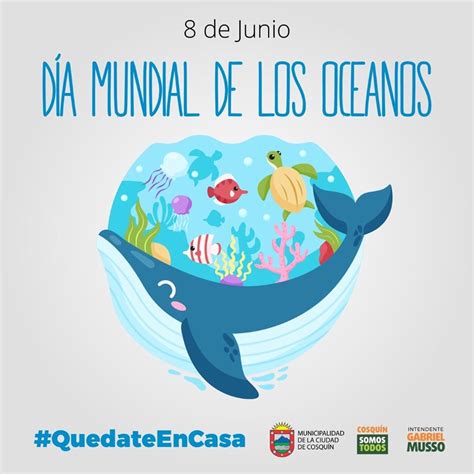 Hoy Es El Día Mundial De Los Océanos El Diario De Carlos Paz