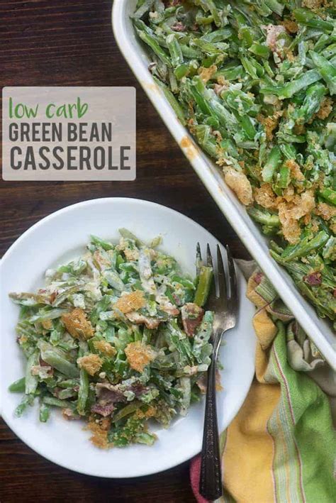 Healthy Green Bean Casserole That Low Carb Life