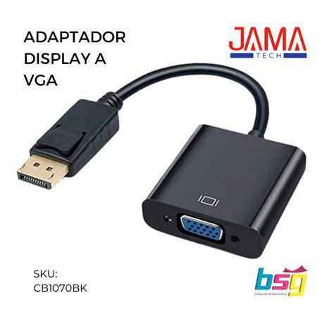 Adaptador Display Port A Vga Jamatech Bsg Group Computers