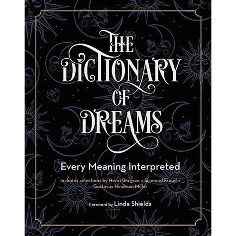 Complete Illustrated Encyclopedia The Dictionary Of Dreams Every
