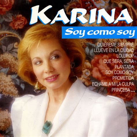 Karina Mejores Canciones Discograf A Letras