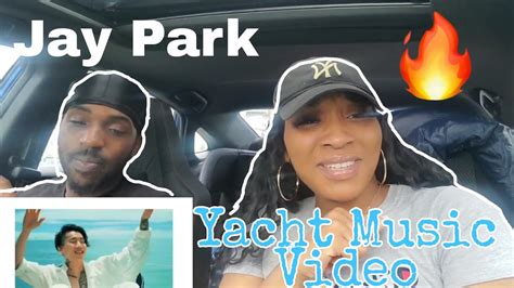 Jay Park Ft Vic Mensa Yacht Reaction Youtube