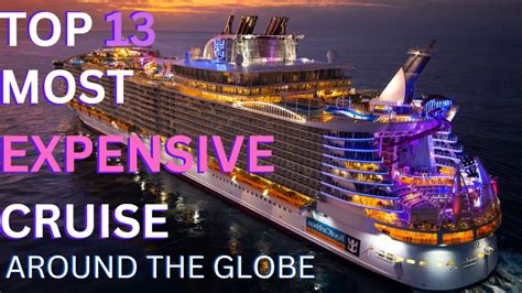 Top 13 Most Expensive Cruise Ships In World 2023 Engineerine