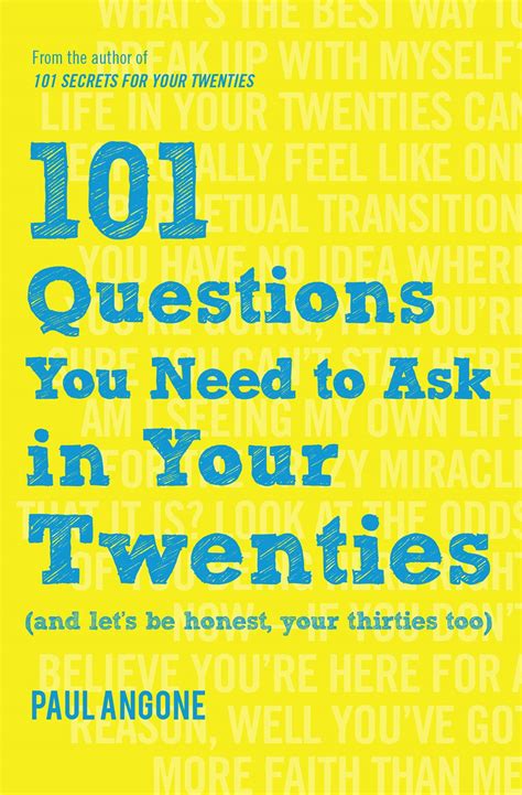 101 Questions You Need To Ask In Your Twenties And Lets Be Honest