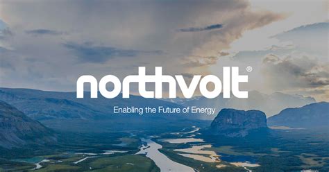 Develop the world's greenest battery cell and establish a european supply of batteries to enable the future of energy. Northvolt | Enabling the Future of Energy | Enabling the ...