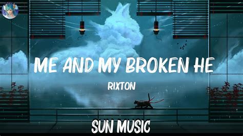 Rixton Me And My Broken Heart Lyrics Carly Rae Jepsen The Weeknd