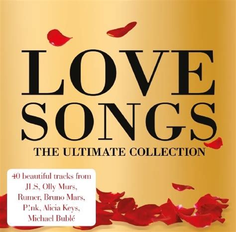 Various Artists Love Songs The Ultimate Collection Album Reviews