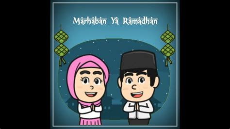 Marhaban Ya Ramadhan Story Wa Youtube