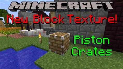 New Minecraft Block Texture Piston Crate Youtube