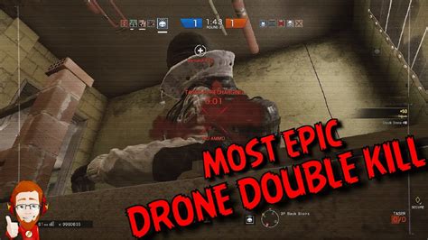 Most Epic Drone Double Kill Rainbow Six Siege Short Youtube