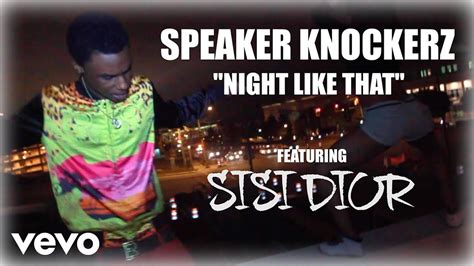 Speaker Knockerz Night Like That Official Video Ft Sisi Dior Youtube