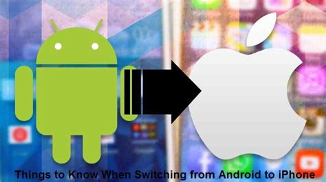Things To Know When Switching From Android To Iphone