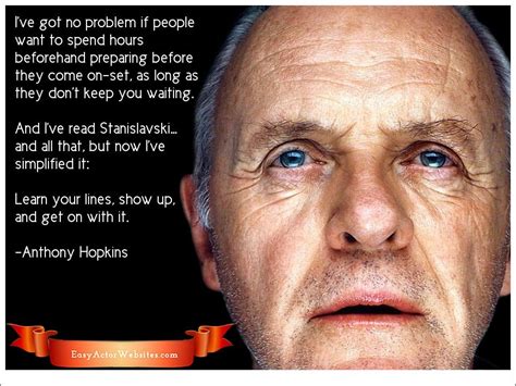 Anthony Hopkins Quote I Ve Felt Like An Outsider All My Life It Comes