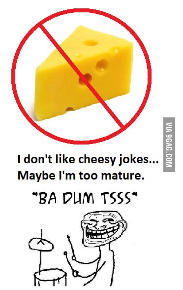 Cheesy Jokes 9gag