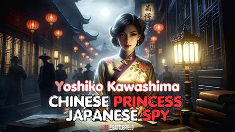Yoshiko Kawashima Chinese Princess Japanese Sadomasochistic Spy