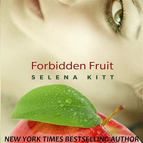 Forbidden Fruit By Selena Kitt Audiobook Audible Com