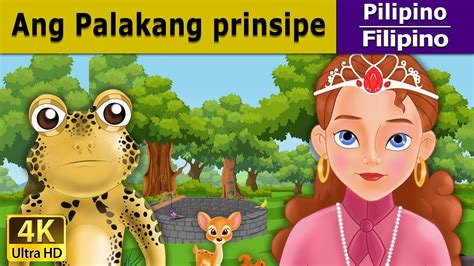 Ang Palakang Prinsipe Frog Prince In Filipino Mga Kwentong Pambata
