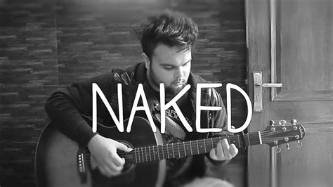 Free Tabs James Arthur Naked Fingerstyle Guitar Cover Youtube